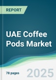 UAE Coffee Pods Market - Forecasts from 2023 to 2028- Product Image