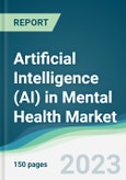 Artificial Intelligence (AI) in Mental Health Market - Forecasts from 2023 to 2028- Product Image