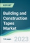 Building and Construction Tapes Market - Forecasts from 2023 to 2028 - Product Thumbnail Image