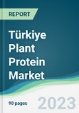 Türkiye Plant Protein Market - Forecasts from 2023 to 2028- Product Image