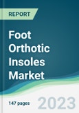 Foot Orthotic Insoles Market - Forecasts from 2023 to 2028- Product Image