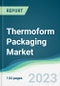 Thermoform Packaging Market - Forecasts from 2023 to 2028 - Product Thumbnail Image