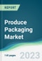Produce Packaging Market - Forecasts from 2023 to 2028 - Product Image