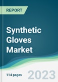 Synthetic Gloves Market - Forecasts from 2023 to 2028- Product Image