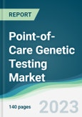 Point-of-Care Genetic Testing Market - Forecasts from 2023 to 2028- Product Image