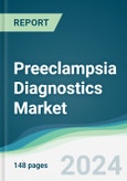 Preeclampsia Diagnostics Market - Forecasts from 2023 to 2028- Product Image