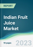 Indian Fruit Juice Market - Forecasts from 2023 to 2028- Product Image