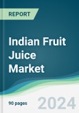 Indian Fruit Juice Market - Forecasts from 2023 to 2028- Product Image