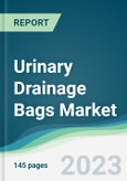 Urinary Drainage Bags Market - Forecasts from 2023 to 2028- Product Image