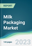 Milk Packaging Market - Forecasts from 2023 to 2028- Product Image