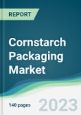 Cornstarch Packaging Market - Forecasts from 2023 to 2028- Product Image