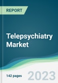 Telepsychiatry Market - Forecasts from 2023 to 2028- Product Image