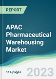 APAC Pharmaceutical Warehousing Market - Forecasts from 2023 to 2028- Product Image