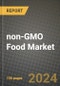 non-GMO Food Market: Industry Size, Share, Competition, Trends, Growth Opportunities and Forecasts by Region - Insights and Outlook by Product, 2024 to 2031 - Product Image
