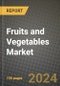 Fruits and Vegetables Market: Industry Size, Share, Competition, Trends, Growth Opportunities and Forecasts by Region - Insights and Outlook by Product, 2024 to 2031 - Product Image