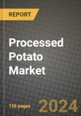 Processed Potato Market: Industry Size, Share, Competition, Trends, Growth Opportunities and Forecasts by Region - Insights and Outlook by Product, 2024 to 2031- Product Image