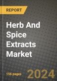 Herb And Spice Extracts Market: Industry Size, Share, Competition, Trends, Growth Opportunities and Forecasts by Region - Insights and Outlook by Product, 2024 to 2031- Product Image