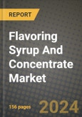 Flavoring Syrup And Concentrate Market: Industry Size, Share, Competition, Trends, Growth Opportunities and Forecasts by Region - Insights and Outlook by Product, 2024 to 2031- Product Image