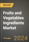 Fruits and Vegetables Ingredients Market: Industry Size, Share, Competition, Trends, Growth Opportunities and Forecasts by Region - Insights and Outlook by Product, 2024 to 2031 - Product Image