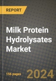 Milk Protein Hydrolysates Market: Industry Size, Share, Competition, Trends, Growth Opportunities and Forecasts by Region - Insights and Outlook by Product, 2024 to 2031- Product Image
