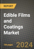 Edible Films and Coatings Market: Industry Size, Share, Competition, Trends, Growth Opportunities and Forecasts by Region - Insights and Outlook by Product, 2024 to 2031- Product Image