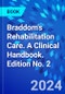 Braddom's Rehabilitation Care. A Clinical Handbook. Edition No. 2 - Product Image