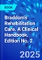 Braddom's Rehabilitation Care. A Clinical Handbook. Edition No. 2 - Product Image