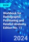 Workbook for Radiographic Positioning and Related Anatomy. Edition No. 11 - Product Image