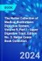 The Netter Collection of Medical Illustrations: Digestive System, Volume 9, Part I - Upper Digestive Tract. Edition No. 3. Netter Green Book Collection - Product Image