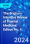 The Brigham Intensive Review of Internal Medicine. Edition No. 4 - Product Image