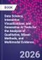 Data Science, Interactive Visualizations, and Generative AI Tools for the Analysis of Qualitative, Mixed-Methods, and Multimodal Evidence - Product Thumbnail Image