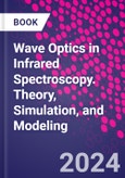Wave Optics in Infrared Spectroscopy. Theory, Simulation, and Modeling- Product Image