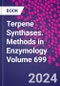 Terpene Synthases. Methods in Enzymology Volume 699 - Product Thumbnail Image
