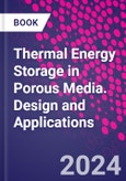 Thermal Energy Storage in Porous Media. Design and Applications- Product Image
