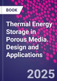 Thermal Energy Storage in Porous Media. Design and Applications- Product Image