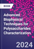 Advanced Biophysical Techniques for Polysaccharides Characterization- Product Image