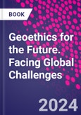 Geoethics for the Future. Facing Global Challenges- Product Image