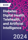 Diabetes Digital Health, Telehealth, and Artificial Intelligence- Product Image