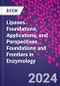 Lipases. Foundations, Applications, and Perspectives. Foundations and Frontiers in Enzymology - Product Image