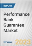 Performance Bank Guarantee Market By Application, By Enterprise Size, By End User: Global Opportunity Analysis and Industry Forecast, 2023-2032- Product Image