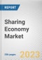Sharing Economy Market By Type, By End User: Global Opportunity Analysis and Industry Forecast, 2023-2032 - Product Image