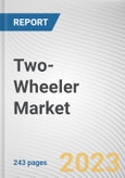 Two-Wheeler Market By Vehicle Type, By Propulsion, By Price: Global Opportunity Analysis and Industry Forecast, 2023-2032- Product Image