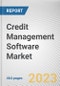 Credit Management Software Market By Component, By Deployment Model, By Application, By Industry Vertical: Global Opportunity Analysis and Industry Forecast, 2023-2032 - Product Image