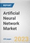 Artificial Neural Network Market By Component, By Deployment Mode, By Enterprise Size, By Industry: Global Opportunity Analysis and Industry Forecast, 2023-2032 - Product Image