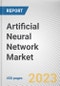 Artificial Neural Network Market By Component, By Deployment Mode, By Enterprise Size, By Industry: Global Opportunity Analysis and Industry Forecast, 2023-2032 - Product Thumbnail Image