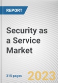 Security as a Service Market By Component, By Application, By Organization Size, By Industry Vertical: Global Opportunity Analysis and Industry Forecast, 2023-2032- Product Image