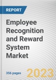 Employee Recognition and Reward System Market By Component, By Deployment Mode, By Enterprise Size, By Industry Vertical: Global Opportunity Analysis and Industry Forecast, 2023-2032- Product Image