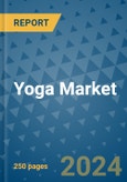 Yoga Market - Global Industry Analysis, Size, Share, Growth, Trends, and Forecast 2031 - By Product, Technology, Grade, Application, End-user, Region: (North America, Europe, Asia Pacific, Latin America and Middle East and Africa)- Product Image
