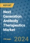 Next Generation Antibody Therapeutics Market - Global Industry Analysis, Size, Share, Growth, Trends, and Forecast 2031 - By Product, Technology, Grade, Application, End-user, Region: (North America, Europe, Asia Pacific, Latin America and Middle East and Africa) - Product Image