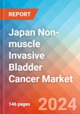Japan Non-muscle Invasive Bladder Cancer - Market Insights, Epidemiology, and Market Forecast - 2032- Product Image